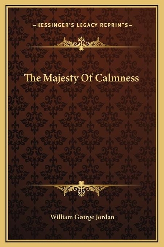 The Majesty Of Calmness: (English)