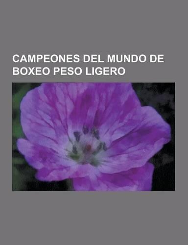 Campeones del Mundo de Boxeo Peso Ligero