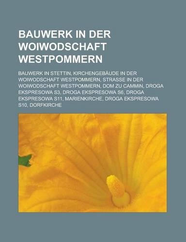 Bauwerk in Der Woiwodschaft Westpommern