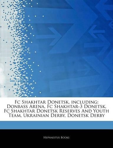 FC Shakhtar Donetsk, Including