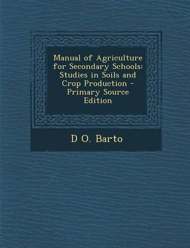 Manual of Agriculture for Secondary Schools