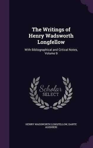 The Writings of Henry Wadsworth Longfellow