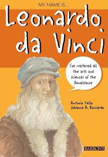 My Name Is... Leonardo Da Vinci