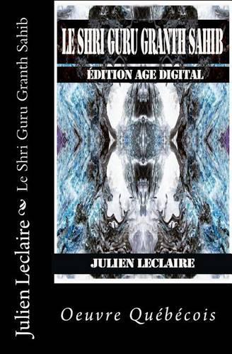 Le Shri Guru Granth Sahib: Edition Age Digital