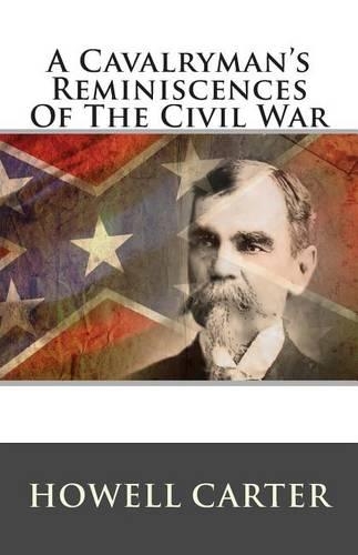 A Cavalryman's Reminiscences of the Civil War