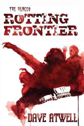 Hunger: Rotting Frontier