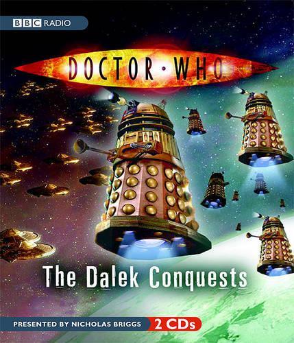 The Dalek Conquests