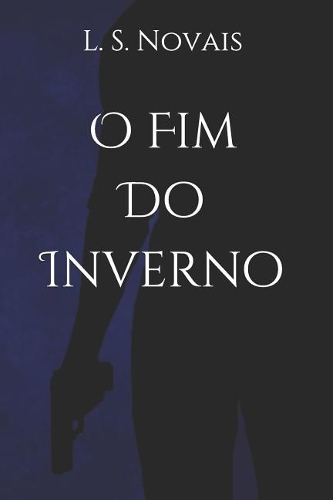 O Fim Do Inverno