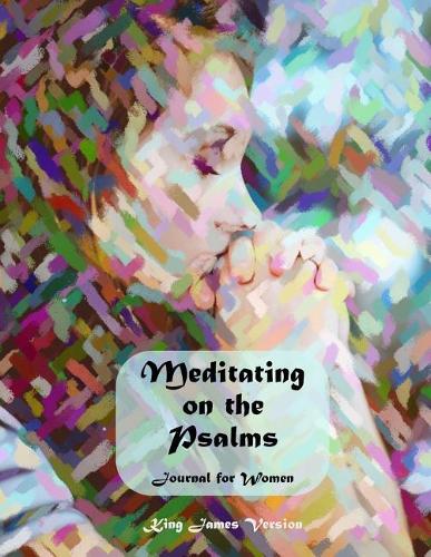 Meditating on the Psalms