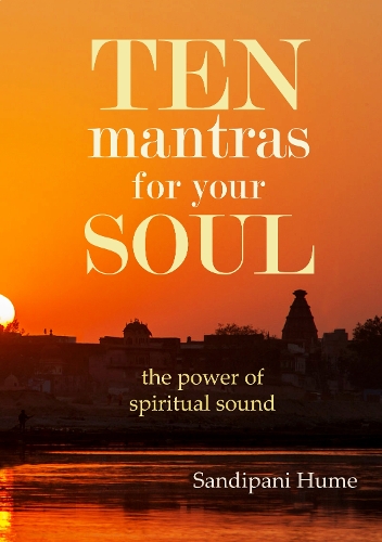 Ten Mantras for Your Soul