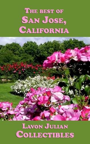 The best of San Jose, California