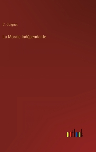 La Morale Indépendante
