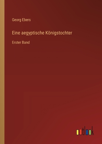 Eine aegyptische Königstochter