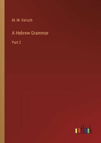 A Hebrew Grammar