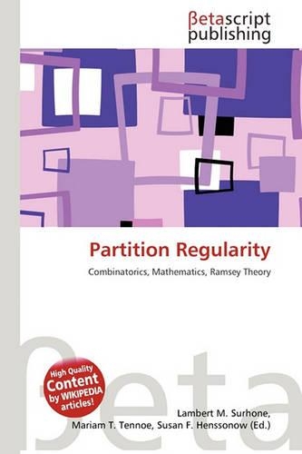 Partition Regularity
