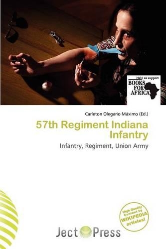 57th Regiment Indiana Infantry: (English)