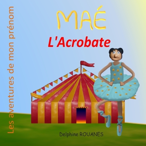 Maé l'Acrobate