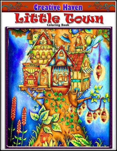 Creative Haven Little Town Coloring Book
