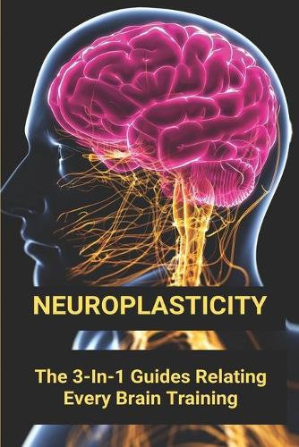 Neuroplasticity