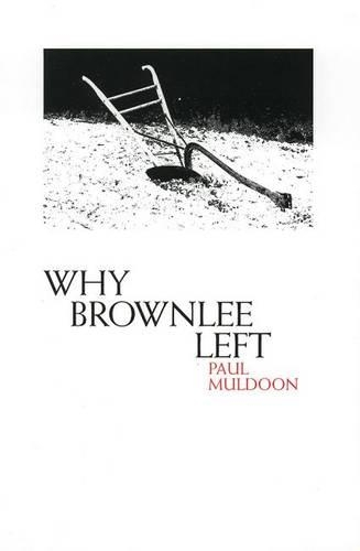 Why Brownlee Left
