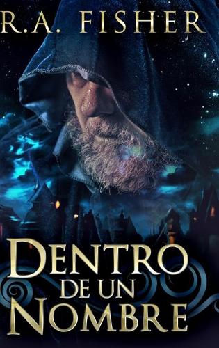 Dentro De Un Nombre: Edición de Letra Grande en Tapa dura