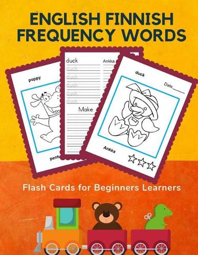 English Finnish Frequency Words Flash Cards for Beginners Learners: Easy 100 basic animals card games bilingual picture dictionary for kids to learn new language. Improve vocabulary builder, reading, tracing and writ