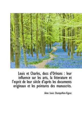 Louis Et Charles, Ducs D'Orl ANS