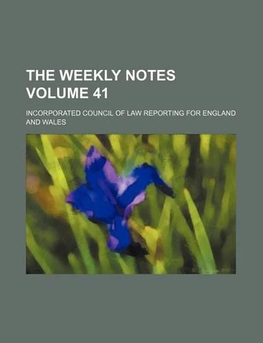 The Weekly Notes Volume 41