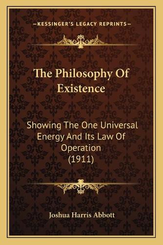 The Philosophy Of Existence
