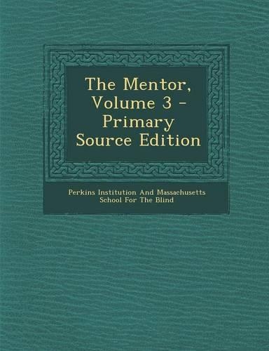 Mentor, Volume 3: (English)