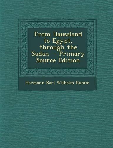From Hausaland to Egypt, Through the Sudan