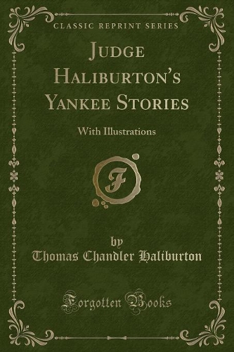 Judge Haliburton's Yankee Stories