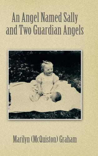 An Angel Named Sally and Two Guardian Angels