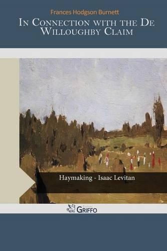 In Connection with the de Willoughby Claim