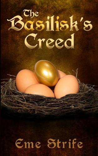 The Basilisk's Creed