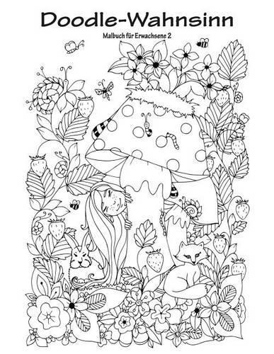Doodle-Wahnsinn-Malbuch für Erwachsene 2: (2 Doodle-Wahnsinn)