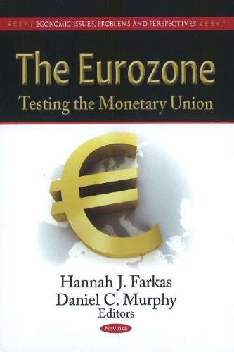 Eurozone: Testing the Monetary Union