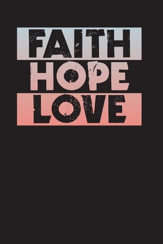 Faith Hope Love