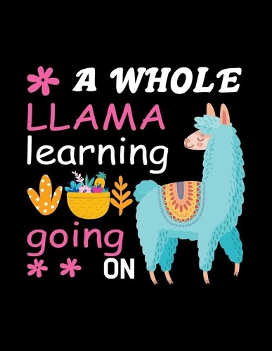 A whole llama learning going on: Track And Plan Your Meals Weekly (53 Week Food Planner / Diary / Log / Journal / Calendar): Meal Prep And Planning Grocery List