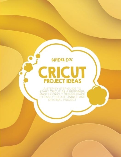 Cricut Projects and Ideas