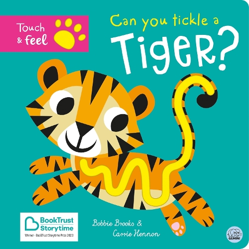 Can you tickle a tiger?: (Touch Feel & Tickle!)