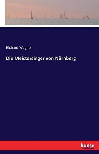 Die Meistersinger von Nürnberg