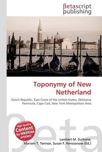 Toponymy of New Netherland: (English)