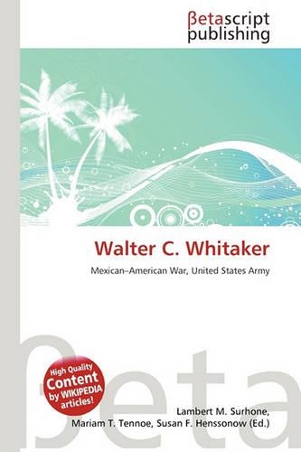 Walter C. Whitaker