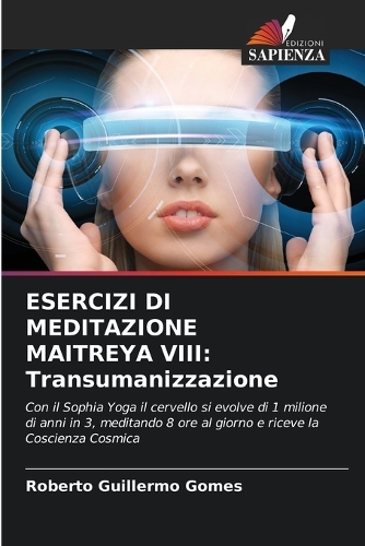 Esercizi Di Meditazione Maitreya VIII