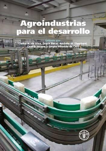 Agroindustrias Para El Desarrollo