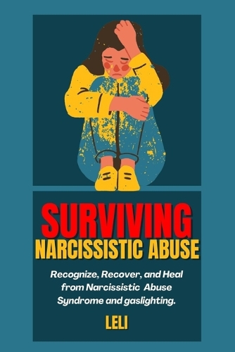 Surviving Narcissistic Abuse