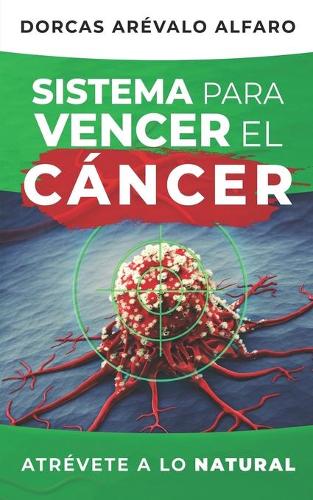 Sistema Para Vencer el Cáncer