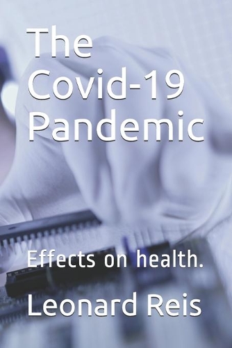 The Covid-19 Pandemic