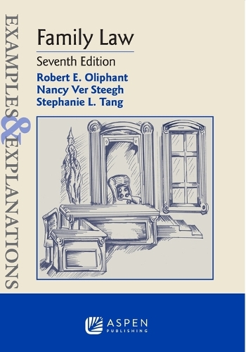 Examples & Explanations for Family Law: (Examples & Explanations)